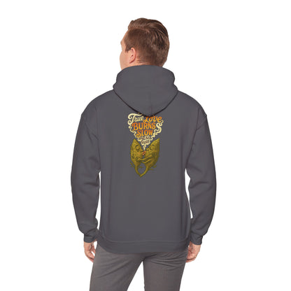 True Love Burns Slow Hoodie