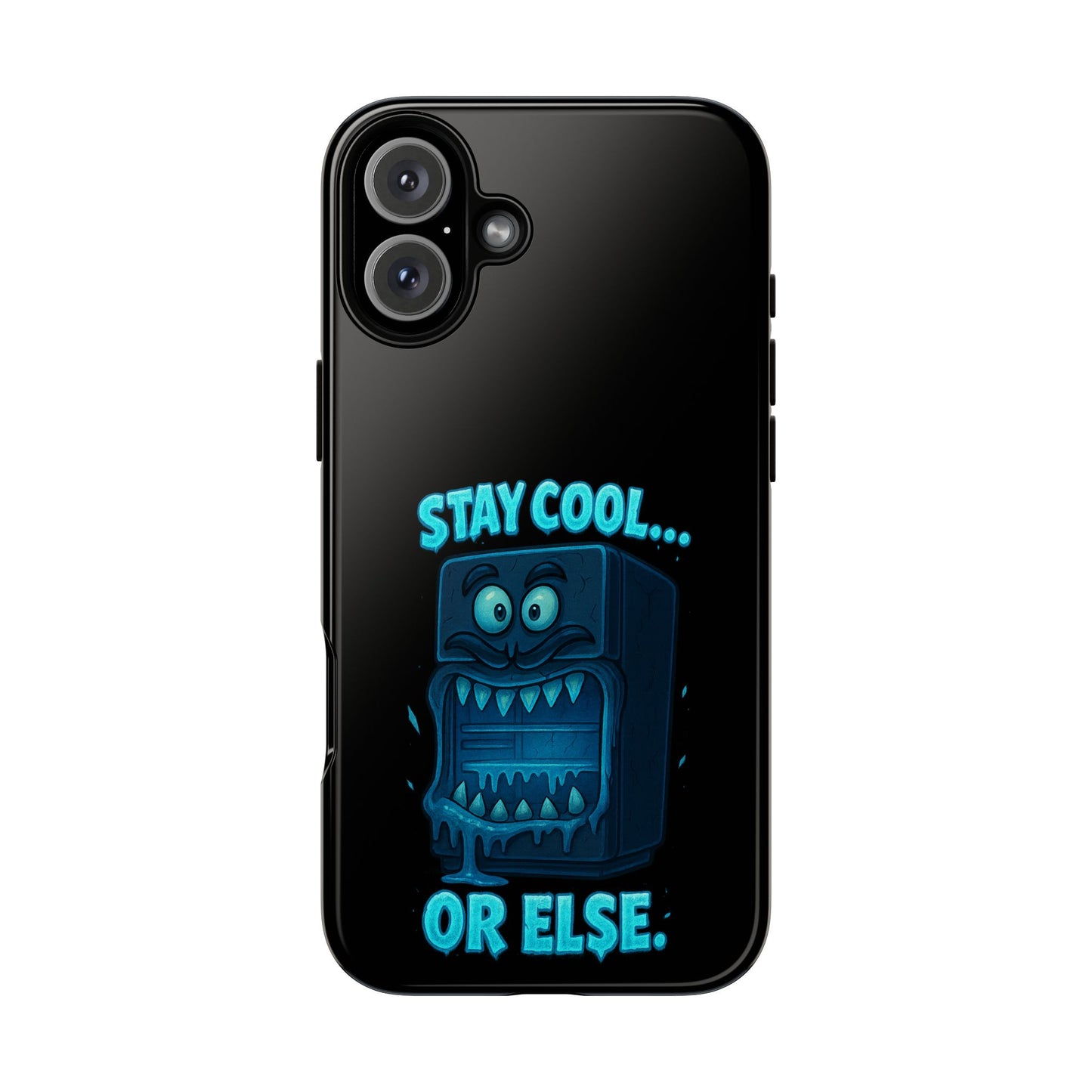 Stay Cool... Or Else. Phone Case — Neon Monster Protective iPhone Cover