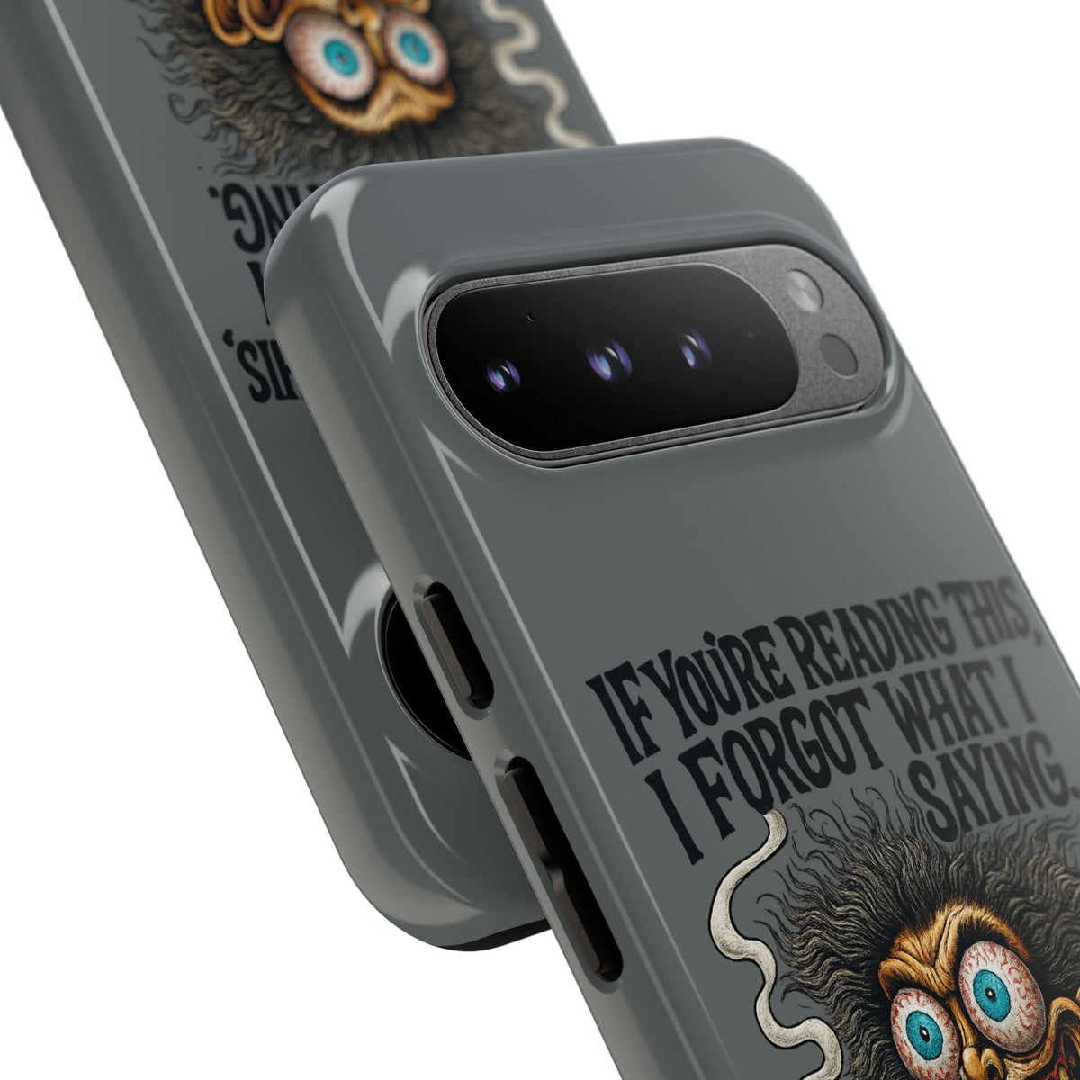 Phone Case — "If You're Reading This I Forgot What I Was Saying" Retro Crazy Cartoon Design