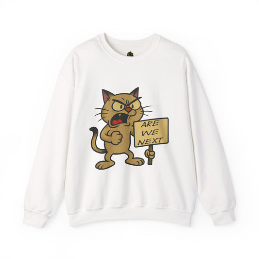 Are We Next – Angry Cat Protest Crewneck Sweatshirt