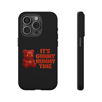 Phone Case — "It's Gummy Nummy Time" Red Gummy Bear Protective Case