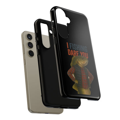 Fishing Dare You Phone Case — Funny Bass Angler Protective Cover