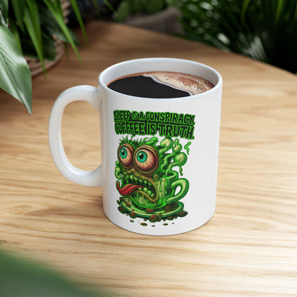 Sleep is a Conspiracy – Coffee is Truth Mug
