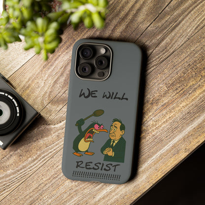 Phone Case - "We Will Resist" Cartoon Protest Design