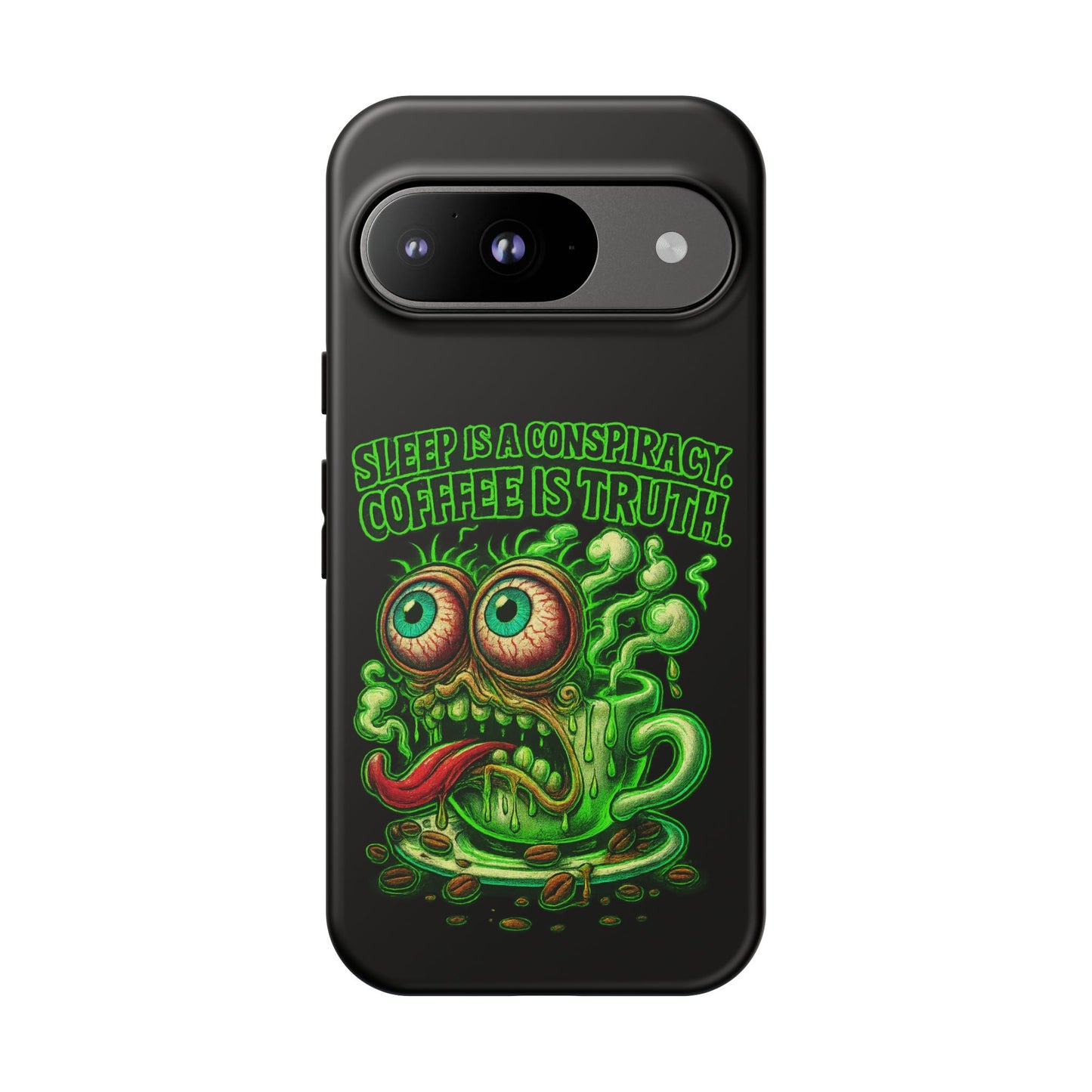 Phone Case — “Sleep Is a Conspiracy, Coffee Is Truth” Retro Monster Design