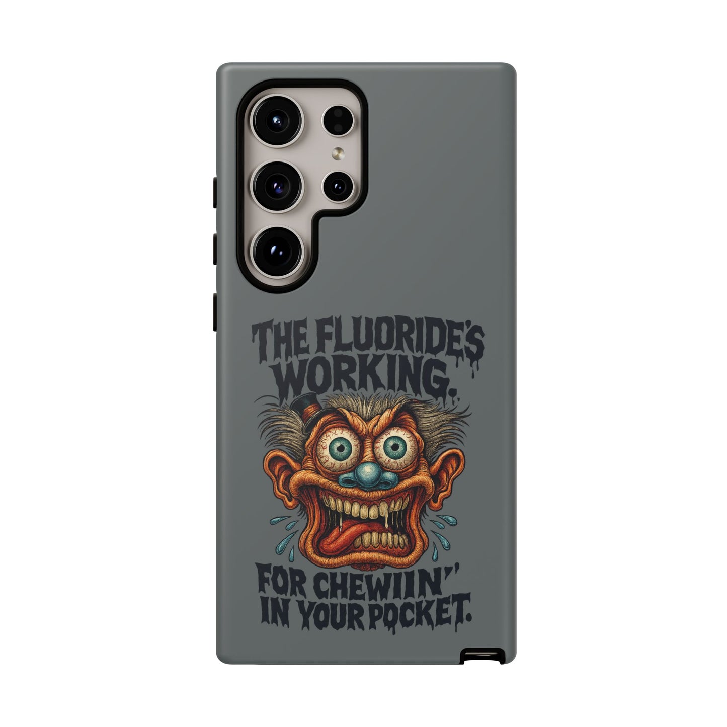 Phone Case — Retro Horror Graphic “The Fluoride’s Working” Shock Art