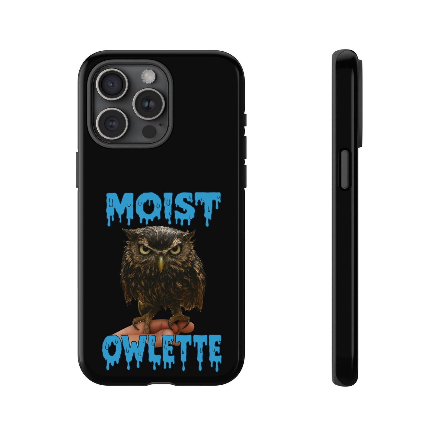 Moist Owlette Phone Case — Funny Owl Graphic Protective Case
