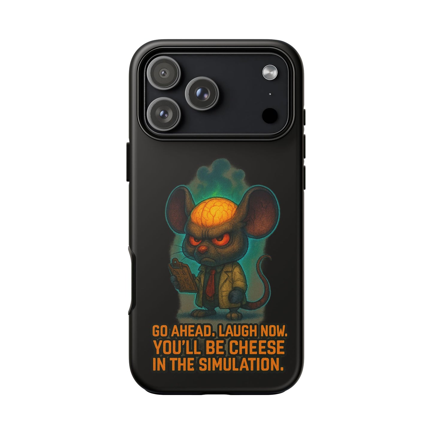 Phone Case — 'You'll Be Cheese in the Simulation' Angry Detective Mouse Graphic