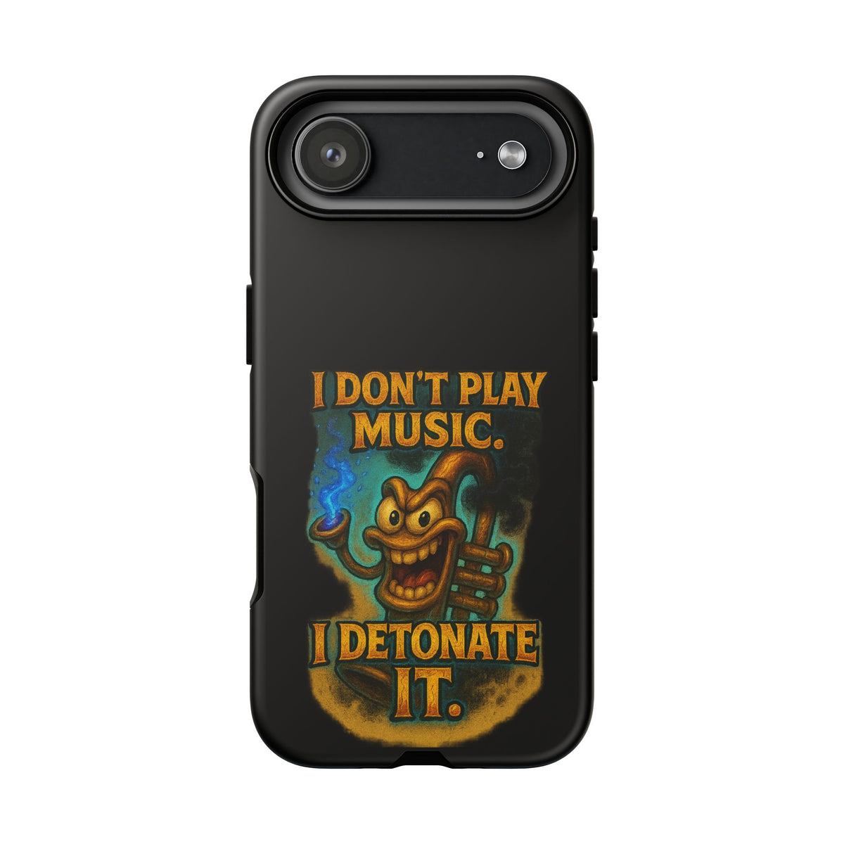 Phone Case — "I Don't Play Music. I Detonate It." Cartoon Bomb Graphic