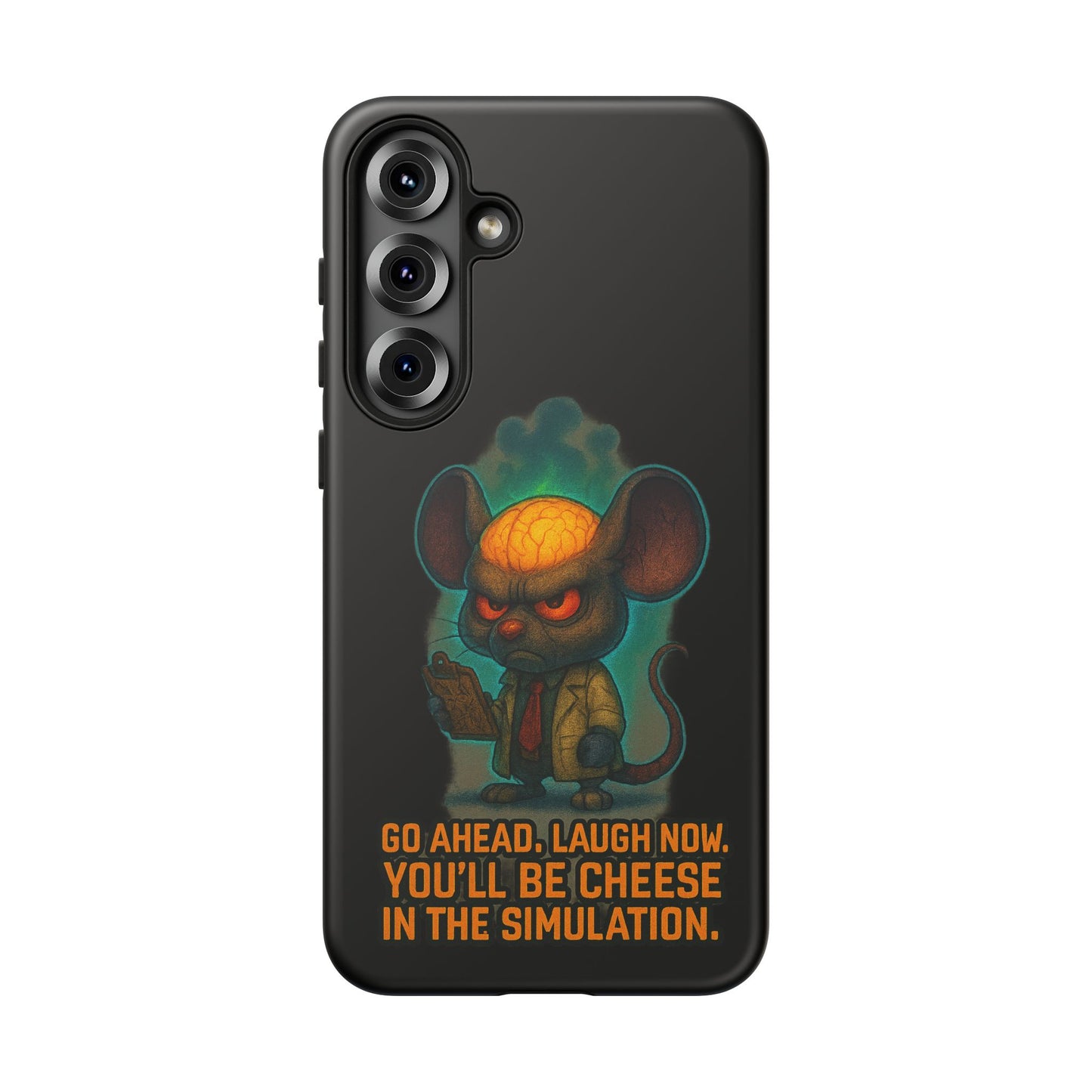 Phone Case — 'You'll Be Cheese in the Simulation' Angry Detective Mouse Graphic