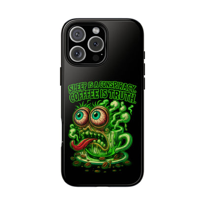 Phone Case — “Sleep Is a Conspiracy, Coffee Is Truth” Retro Monster Design