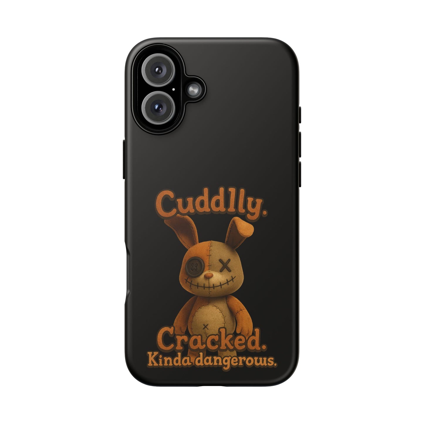 Phone Case — "Cuddly. Cracked. Kinda Dangerous." Cute Creepy Bunny Protective Case