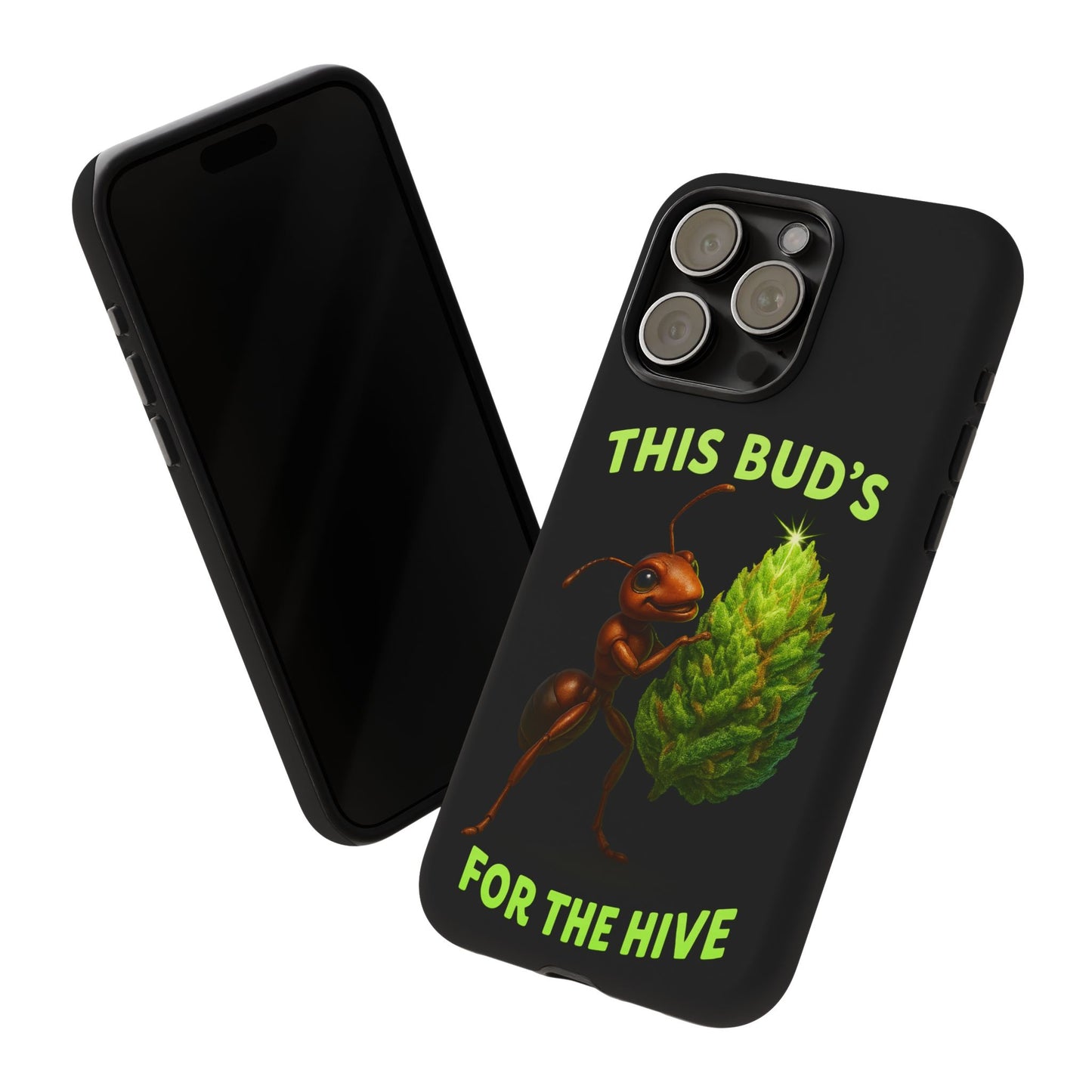 Phone Case — "This Bud's For The Hive" Ant & Hop Design