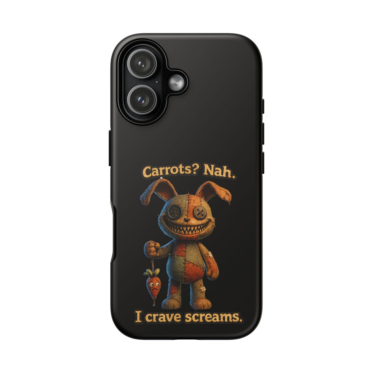 Phone Case — Creepy Bunny "Carrots? Nah. I crave screams." Horror iPhone Case