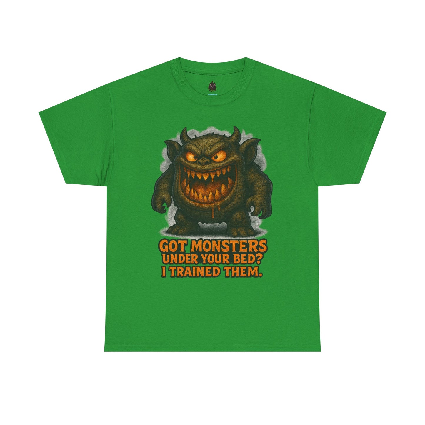 Got Monsters Under Your Bed I Trained Them T-Shirt | Monster Graphic Tee