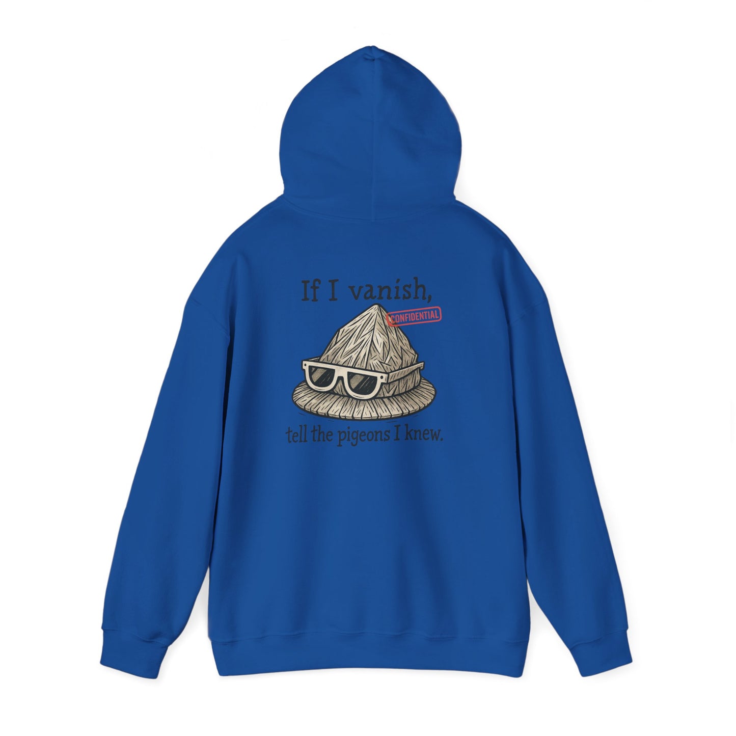 Hoodie — "If I Vanish, Tell the Pigeons I Knew" Funny Pigeon Skull Graphic Hoodie