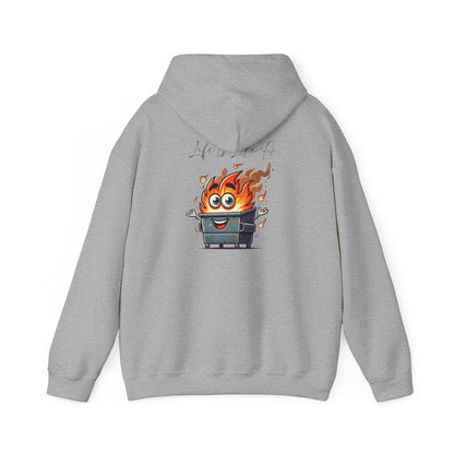 Dumpster Fire Hoodie — "Life's a Dumpster" Funny Graphic Pullover