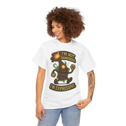 I'm Not Dangerous I'm Expressive Tee | Cartoon Monster Illustration