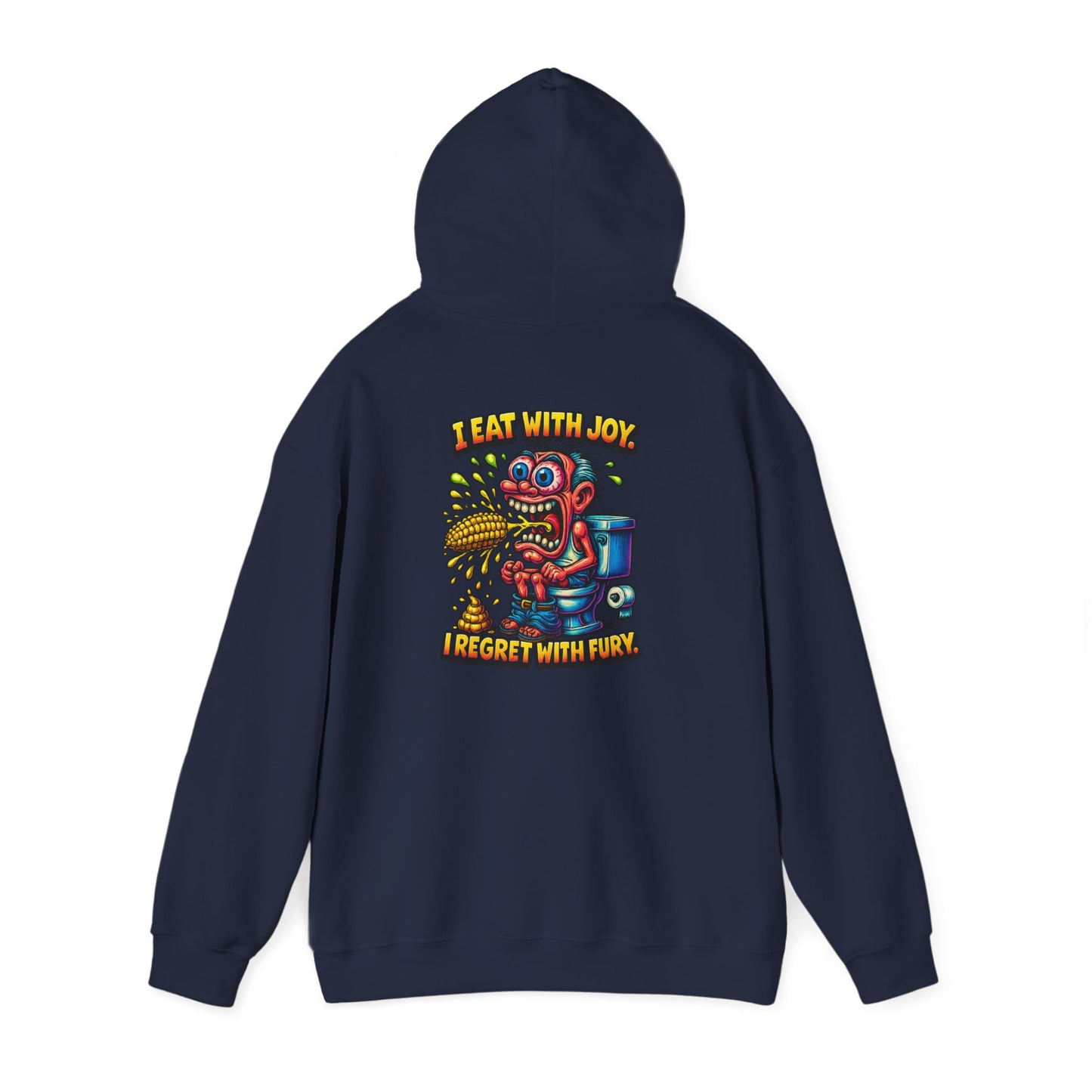 Toilet Trouble Hoodie — “I Regret With Fury” Graphic Hooded Sweatshirt