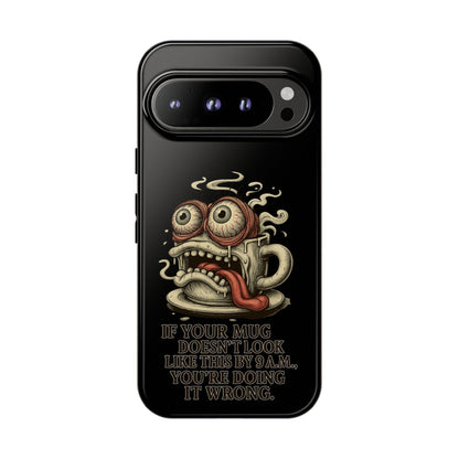 Tough Cases: Retro Hot Coffee Monster Phone Case — Funny 'If Your Mug...' Quote