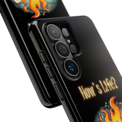 How's Life? Flaming Dumpster Phone Case