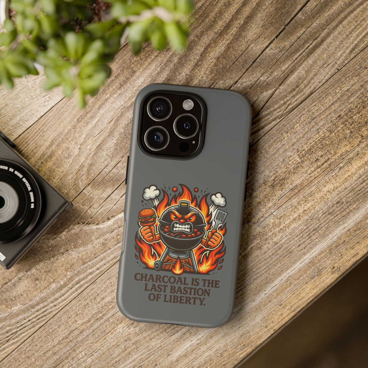 Grilling Phone Case — "Charcoal Is the Last Bastion of Liberty" BBQ Design