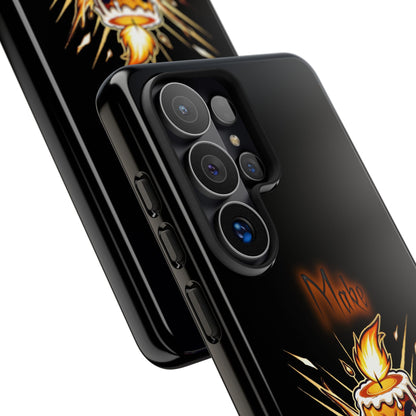 Tough Phone Case — "Make My Fire" Angry Candle Protective Cover
