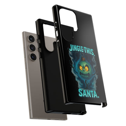 Phone Case - 'Jingle This, Santa' Spooky Holiday Protective Case