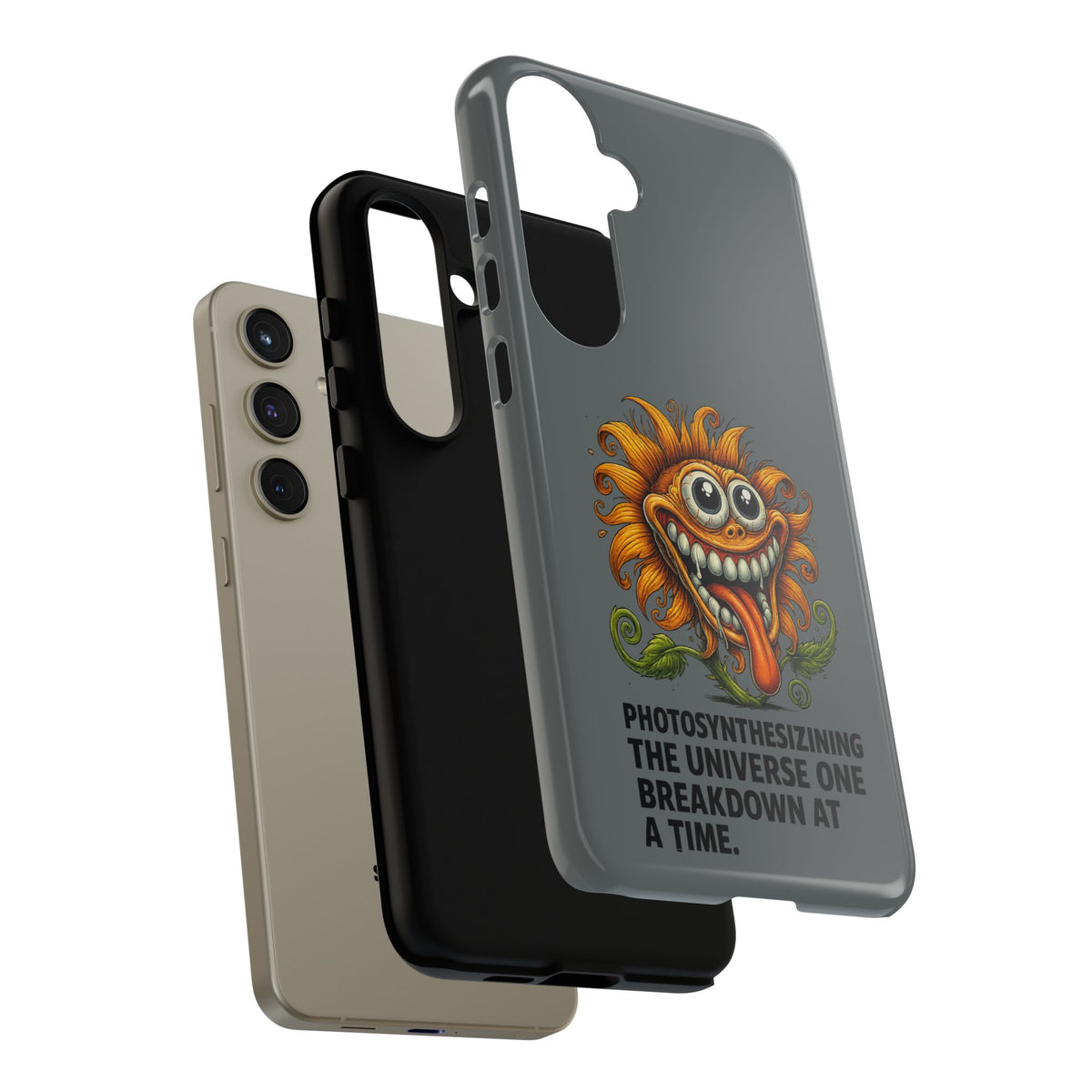 Funny Monster Sunflower Phone Case — "Photosynthesizing the Universe One Breakdown at a Time"