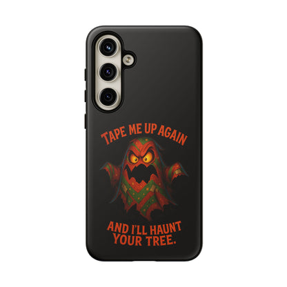Phone Case - 'Tape Me Up Again and I'll Haunt Your Tree' Halloween Ghost Design