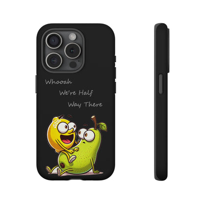 Phone Case - Playful Pear & Lemon Illustration with “Whooah We're Half Way There”