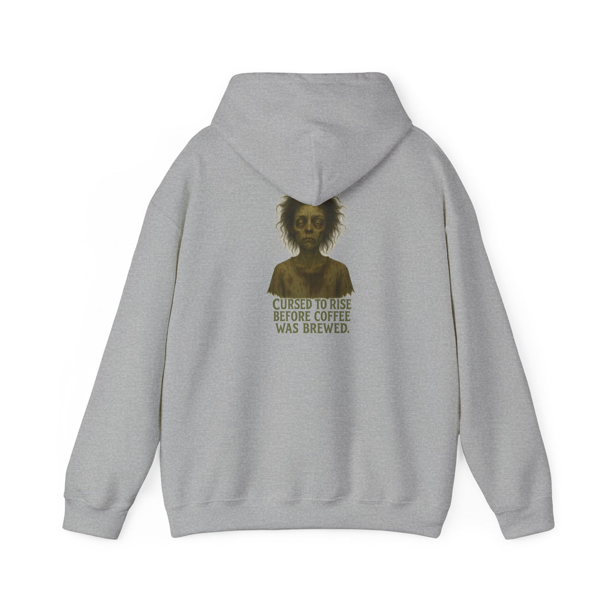Hoodie — "Cursed to Rise Before Coffee Was Brewed" Haunted Morning Graphic