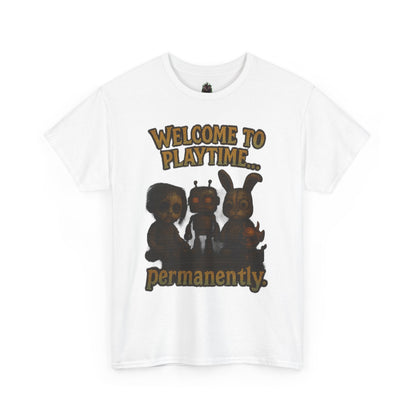 Welcome to Playtime Permanently T-Shirt | Creepy Animatronic Trio