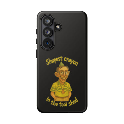 Phone Case — "Sharpest Crayon in the Tool Shed" Retro Teacher/Geek Protective Cover