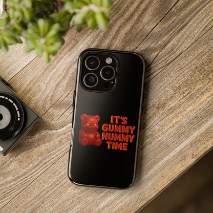 Phone Case — "It's Gummy Nummy Time" Red Gummy Bear Protective Case