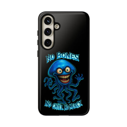 Phone Case — 'No Bones, No Chill, No Mercy' Blue Jellyfish Horror Design