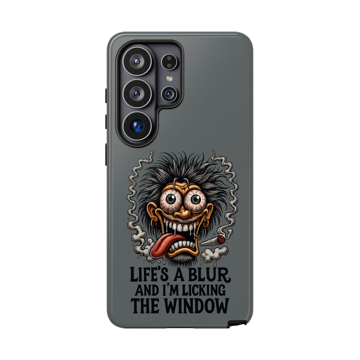 Phone Case — 'Life's a Blur and I'm Licking the Window' Funky Monster Graphic