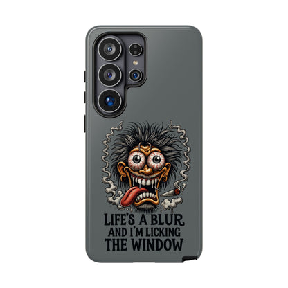 Phone Case — 'Life's a Blur and I'm Licking the Window' Funky Monster Graphic
