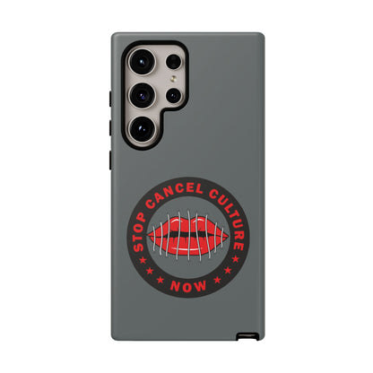 Phone Case — "Stop Cancel Culture Now" Graphic Tough Protective Case