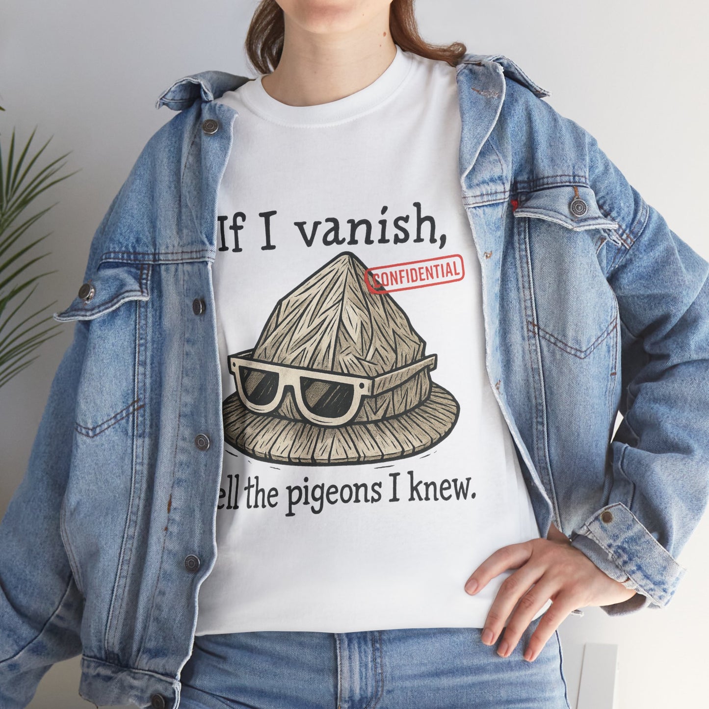 If I Vanish, Tell the Pigeons – Tinfoil Hat Tee