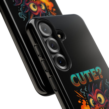 Phone Case — "Cute? I Prefer Dangerously Charming" Dragon Monster Protective Cover