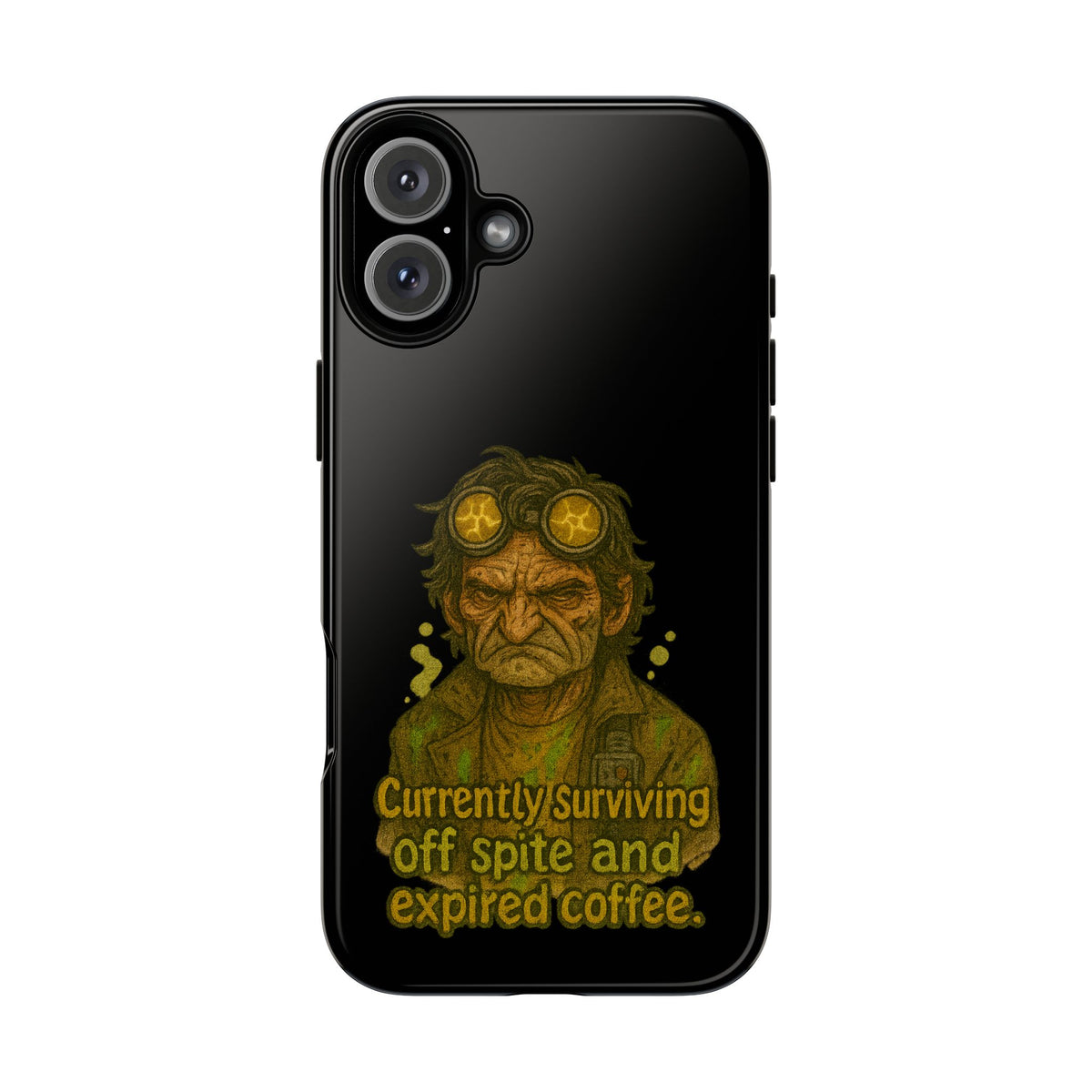 Phone Case — "Currently Surviving Off Spite and Expired Coffee" Vintage Grumpy Design