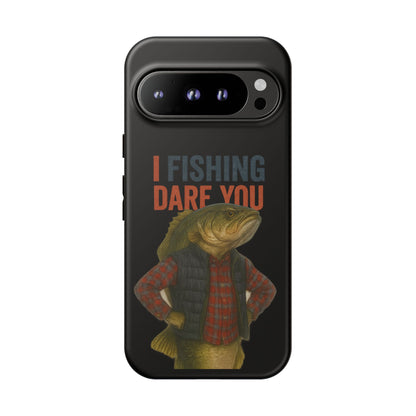 Fishing Dare You Phone Case — Funny Bass Angler Protective Cover