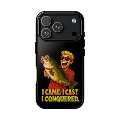 Fishing Phone Case — "I Came. I Cast. I Conquered." Graphic Bass Design