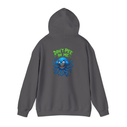 Don't Pee on Me Hoodie – OctoRage Edition
