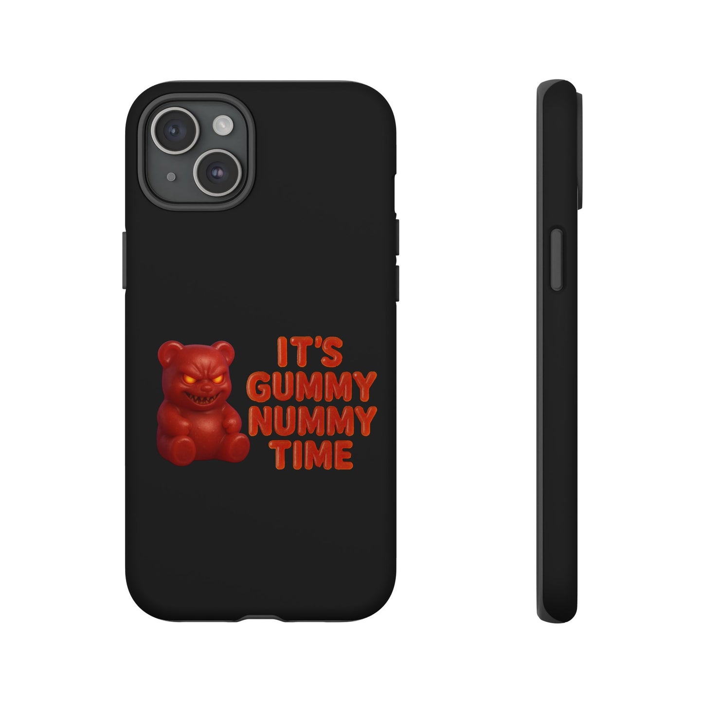 Phone Case — "It's Gummy Nummy Time" Red Gummy Bear Protective Case