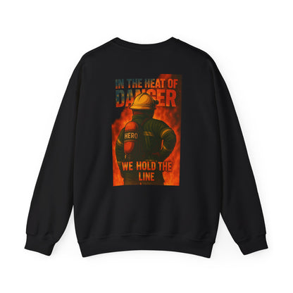 In the Heat of Danger We Hold the Line Crewneck Sweatshirt