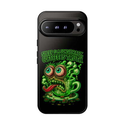 Phone Case — “Sleep Is a Conspiracy, Coffee Is Truth” Retro Monster Design