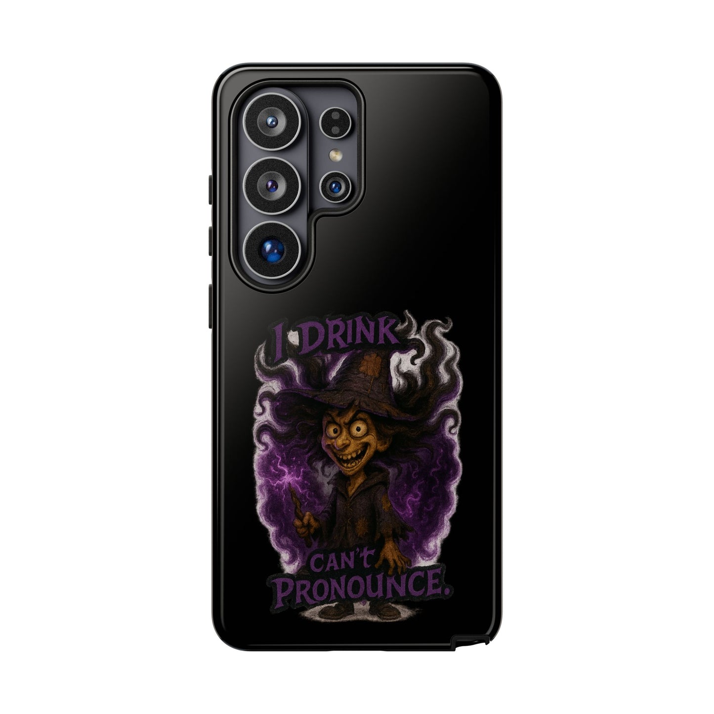 Phone Case — Witch Illustration "I Drink, Can't Pronounce" Protective Cover