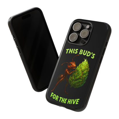 Phone Case — "This Bud's For The Hive" Ant & Hop Design